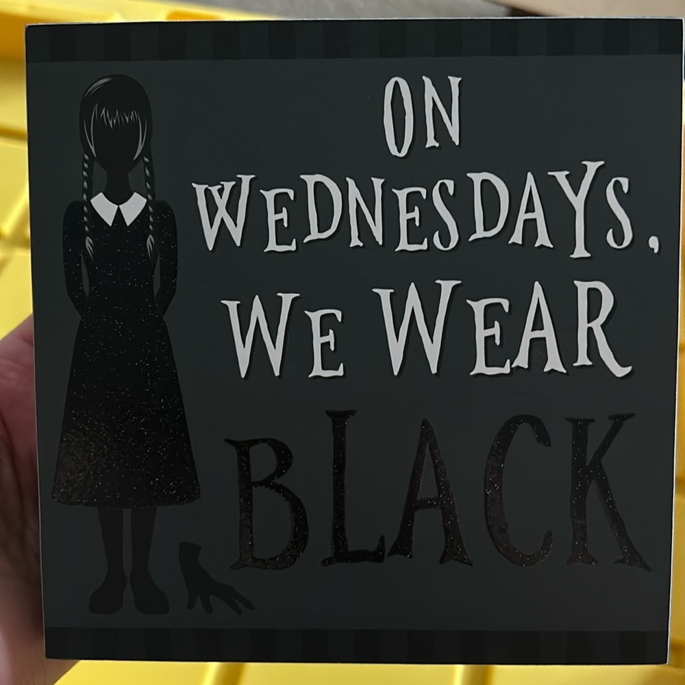 Wednesday “On Wednesday’s, we wear black” decor